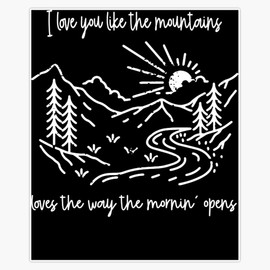 Country Music Artist I Love You Like The Mountains Gift Men (1) Bumper Sticker Vinyl Decal 5"