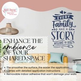 Every Family Has a Story Welcome to Ours Wall Decal Quote – Family Quotes Wall Decor - Die-Cut Matte Finish Vinyl Wall Art Sticker - Inspirational Vinyl Decals
