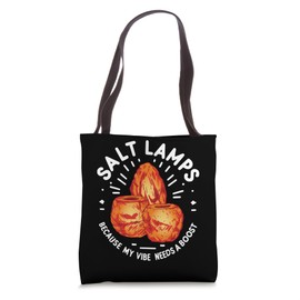 Salt Lamps, Because My Vibe Needs a Boost Tote Bag