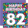 82nd Birthday Cards for Men Women - Funky Rainbow Dots