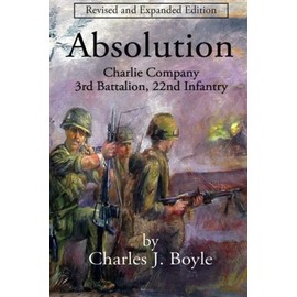 Absolution: Charlie Company, 3rd Battalion, 22nd Infantry