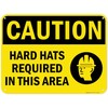 Caution Hard Hats Required In This Area OSHA Sign, 18x24