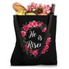Easter He Is Risen Elegant Floral Tote Bag