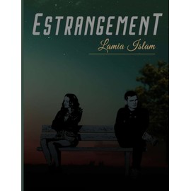 Estrangement: A Story of Two Fading Lovers