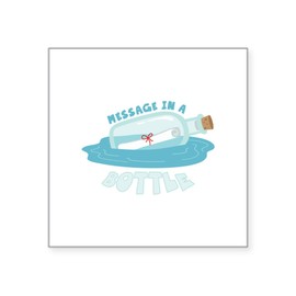 CafePress Message in A Bottle Sticker Square Bumper Sticker Car Decal