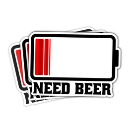 3 Pcs Need Beer Sticker, Drink Beer Sticker, Battery Beer Sticker, Beer Lovers Sticker or Laptop Water Bottle Phone Car Window Helmet Vinyl Stickers 3 Inches