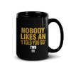 The Walking Dead Negan Told You So Black Mug