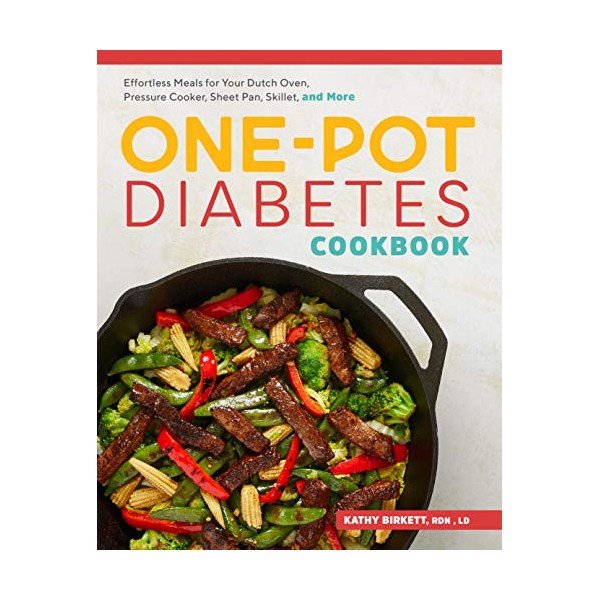 The One-Pot Diabetic Cookbook: Effortless Meals for Your Dutch Oven,