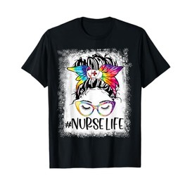 Womens Nurse Life Bleached Tie Dye Messy Bun Nurse Week 2022 T-Shirt