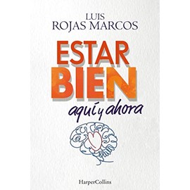 Estar bien aquí y ahora