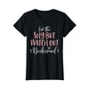 Shy But Watch Out Bridesmaid Funny Matching Bachelorette T-Shirt