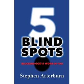 5 Blind Spots: Blocking God's Work in You