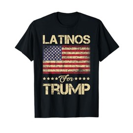 Latinos For Trump Stars and Stripes American Flag T-Shirt