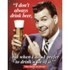 Humorous Stay Drunk, My Friends Tin Sign 31x42cm