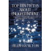 Top Ten Myths About Enlightenment: And How To Avoid Getting