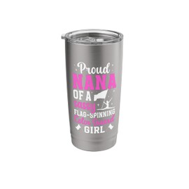 Proud Nana Of A Color Guard Member Color Guard Nana Stainless Steel Insulated Tumbler