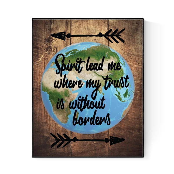 Spirit Lead Me Where My Trust Is Without Borders |