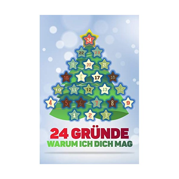 24 GrÃ¼nde, warum ich dich mag: Nicht nur als Adventskalender,