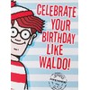 Celebrate Your Birthday Like Waldo Greeting Card - Get Lost