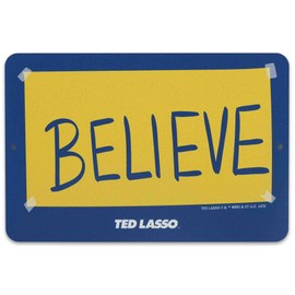 Open Road Brands Ted Lasso Believe Metal Sign - Small Ted Lasso Sign for Man Cave, Office or Bedroom, Gold/Blue