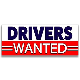 Drivers Wanted Vinyl Banner 5 Feet Wide by 2 Feet Tall
