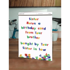 Brainbox Candy - Funny Birthday Card For Sister - 'Bought By Sister In Law' - Cheeky Joke Card - From Brother