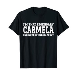 Carmela Personal Name Women Girl Funny Carmela T-Shirt