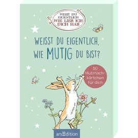 Weißt du eigentlich, wie mutig du bist?: 50 Mutmachkärtchen für dich | Kartenbox mit 50 Kärtchen (Weißt du eigentlich, wie lieb ich dich hab?)