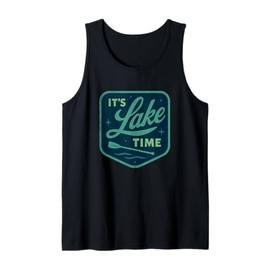 It's Lake Time Summer Art For Men Women Boating Lake Life Tank Top