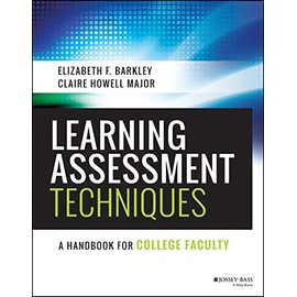 Learning Assessment Techniques: A Handbook for College Faculty