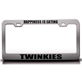Custom Brother - Happiness is Eating TWINKIES Food Vegetable Fruit Metal Car SUV Truck License Plate Frame Ch d17