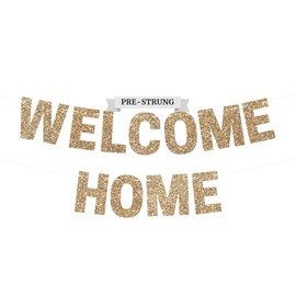 Pre-strung Welcome Home Banner - No DIY - Gold Glitter Welcome Home Banner - Pre-strung on 8 ft Strand - Housewarming, Homecoming, & Military Return Party Decorations & Decor. Did We Mention No DIY