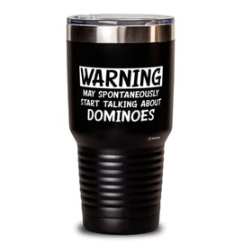 ODTGIFTS Funny Dominoes Tumbler Warning May Spontaneously Start Talking About Dominoes 30oz Stainless Steel Black