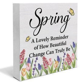 Spring Decor, Rustic a Lovely Reminder of How Beautiful Change Can Truly Be Wood Sign Farmhouse Spring Art Decorations Tabletop Shelf Desk Home Decor, 5 X 5 Inches
