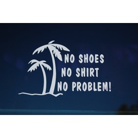 Five STAR SUPPLY NO Shoes NO Shirt NO Problem Sticker Vinyl Decal Choose Color & Size!! (V482) (6" X 4", Red)
