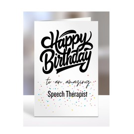 Card for Speech Therapist, Happy Birthday Gifts for Men or Women, Him, Her, Presents for Christmas, Appreciation, To an amazing, A5-167a_294