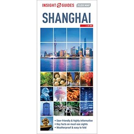 Insight Guides Flexi Map Shanghai (Insight Flexi Maps)