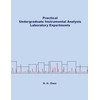 Practical Undergraduate Instrumental Analysis Laboratory Experiments
