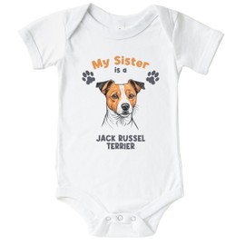My Sister is A Jack Russell Terrier Cute Dog Breed Baby Bodysuit, 12-18 Months White