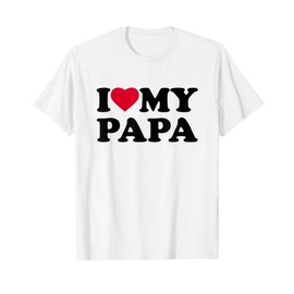 I Love My Papa Heart Family Grandpa T-Shirt