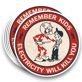 Remember Kids Electricity Will Kill You Stickers [5-Pack] Funny Hard Hat Stickers | Tool Box Stickers for Construction, Electricians, Power Lineman, Blue Collar | Heavy-Duty Decal Sticker