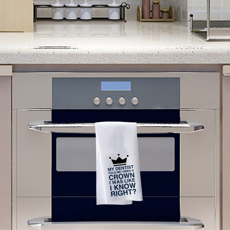 PWHAOO Funny Kitchen Towels My Dentist Told Me I Need
