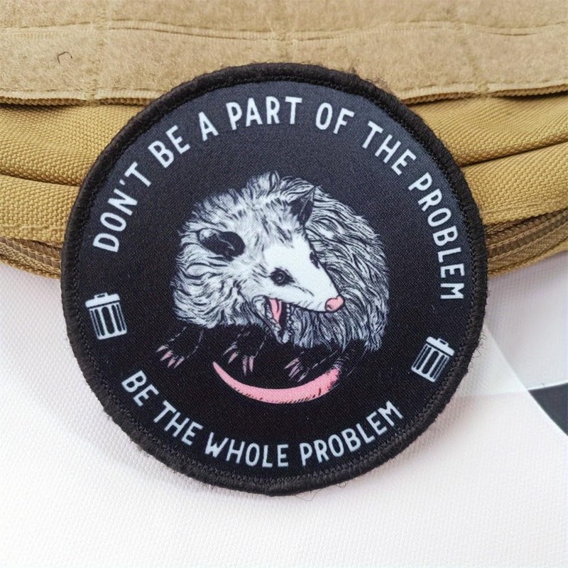 Velcro Patches Funny 'Don't Be A Part of Problem' Patch
