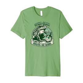 Sana Sana Colita De Rana Cute Mexican Frog - Mexican Saying Premium T-Shirt