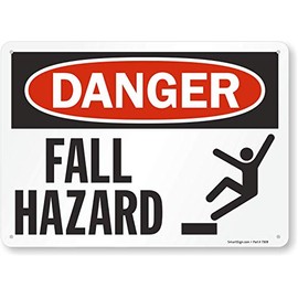 SmartSign Plastic OSHA Safety Sign, Legend "Danger: Fall Hazard", 10" High X 14" Wide, Black/Red on White
