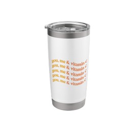 You Me & Vitamin C Dermatologist Skincare Esthetician Stainless Steel Insulated Tumbler