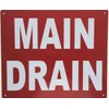 Main Drain Sign (Aluminium Reflective, RED 10x12)