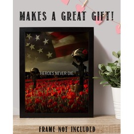 "Heroes Never Die"-8 x 10" Patriotic Wall Decor Print-Ready To Frame. Military Poster-USA Flag-Rifles-Helmets. Veterans Decor for Home-Office-Garage-Restaurants. Appreciate the Fallen Military Heroes.