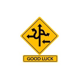 Good Luck Road Sign Funny Vinyl Sticker Decal Safety Stickers - 5 Inches for Vehicles Cars Bumper Window Adults Laptop Tumblers Waterbottles Trucks