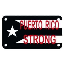 Proud Of My Flag Puerto Rico Flag PR STRONG 4" X 7"  Motorcycle License Plate Black & White